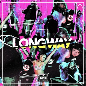 Longway (Explicit)