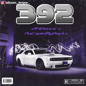 392(feat. NoCapInMyRackz) (Explicit)