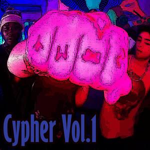 Cypher Vol.1 CK(feat. G-gonzz, Dylan P, E.brown & Juancy MDFK) (Explicit)