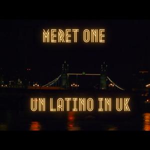 Un latino in Uk (Explicit)