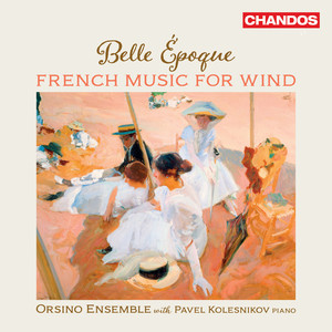 Belle Époque - French Music for Wind