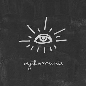 Mythomania