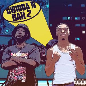 Gwidda n' Bah 2 (Explicit)