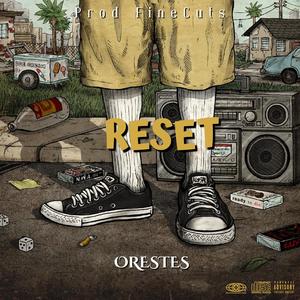 Reset(feat. FineCuts) (Explicit)