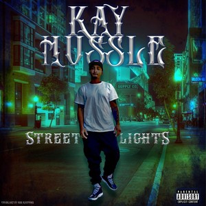 Street Lights (Explicit)