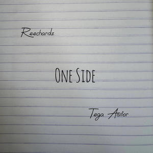 One Side (feat. Tega Asifor)