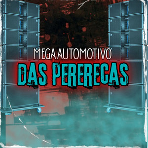 MEGA AUTOMOTIVO DAS PERERECAS (Explicit)