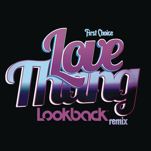 Love Thang (Lookback Remix)