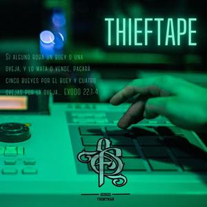 Thief Tape (Explicit)