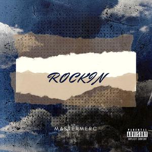 ROCKIN' (Explicit)