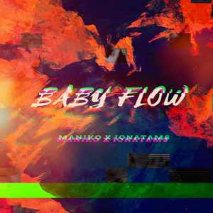 Baby Flow (Explicit)