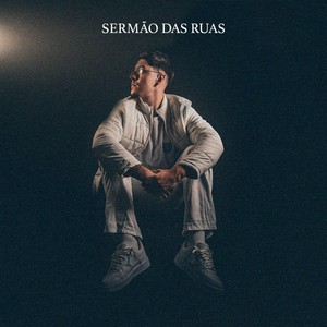 SERMÃO DAS RUAS