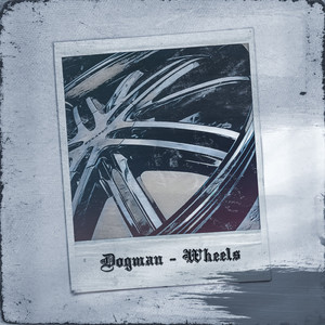 Wheels (Explicit)