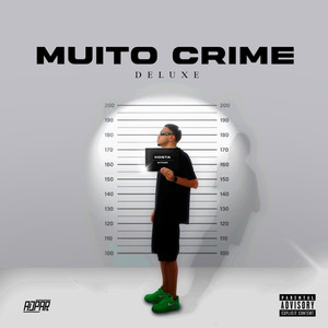 Muito Crime Deluxe (Deluxe) [Explicit]