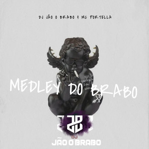 Medley do Brabo (Explicit)