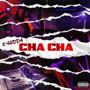 Cha Cha (Explicit)