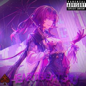 HeartBeats4U (feat. Kai Mystic & W01F) (Explicit)