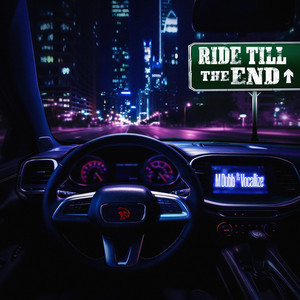 Ride Till the End (Explicit)