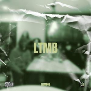 LTMB (LOYALTY TO MY BROTHERS) [Explicit]