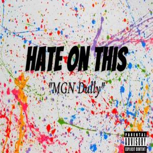 Hate On This (Explicit)