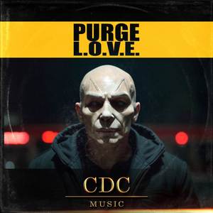 Purge L.O.V.E. (Last Order Violent Execution)