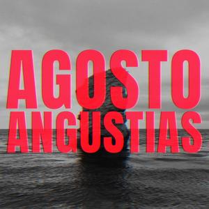 Agosto Angustias