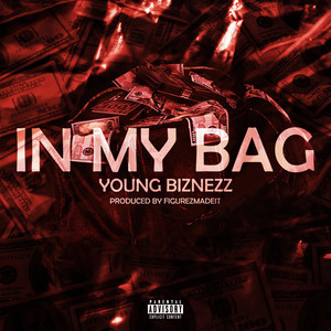 In My Bag (Explicit)