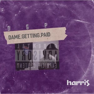 D.G.P (Dame Getting Paid) [Explicit]