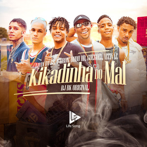Kikadinha do Mal (Explicit)