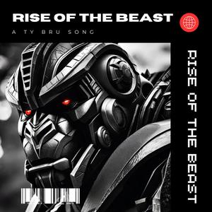 Rise Of The Beast (Explicit)