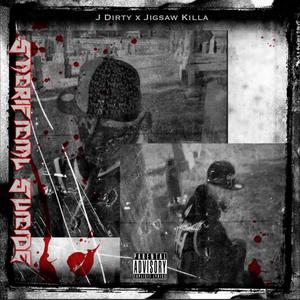 Sacrificial Suicide (feat. J Dirty & Xtra Overdoze) (Explicit)