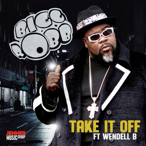 Take It Off(feat. Wendell B)