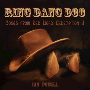 Ring Dang Doo: Songs from Red Dead Redemption 2