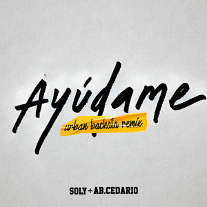 Ayúdame (Urban Bachata Remix)