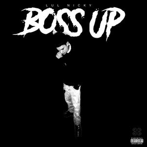Boss Up (Explicit)