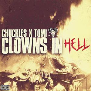 Clowns in Hell (feat. Tomi Keni) [Explicit]