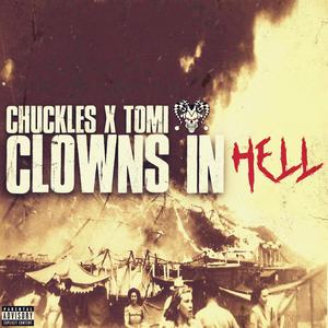 Clowns in Hell (feat. Tomi Keni) (Explicit)