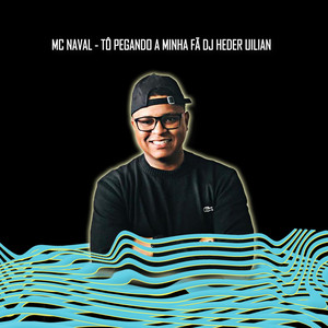 Tô Pegando a Minha Fã