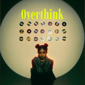 Overthink (Explicit)