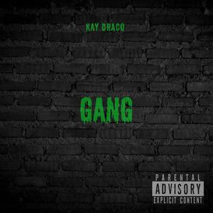 Gang (Explicit)