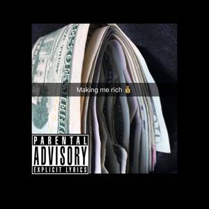Making Me Rich(feat. K.O.C. & Brandough) (Explicit)