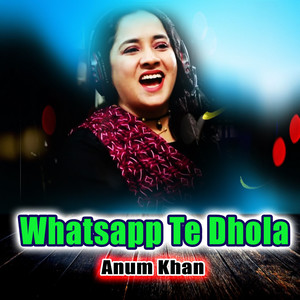 Whatsapp Te Dhola