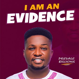 I AM AN EVIDENCE