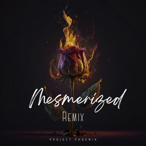 Mesmerized (feat. J.Von) (Spicy Remix)