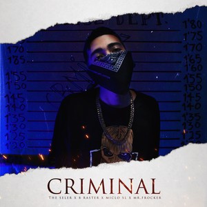 Criminal (Explicit)