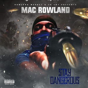 Stay Dangerous (Explicit)