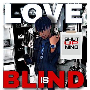 Love is Blind (Explicit)