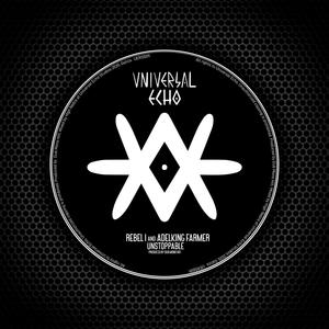 Unstoppable(feat. Rebel-I & Adelking Farmer)