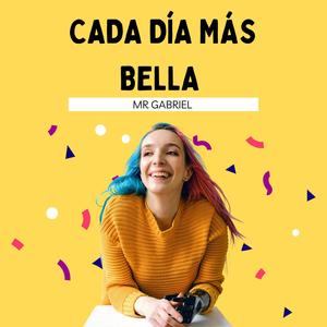Cada dia mas bella