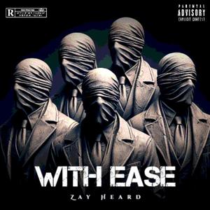 With Ease (Explicit)